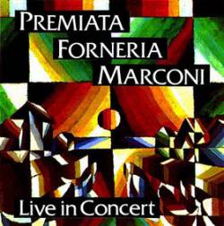 Premiata Forneria Marconi : Live in Concert (1974-75)